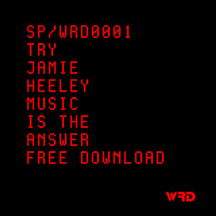 FREE DOWNLOAD - Try Jamie Heeley - Music Is The Answer (Original Mix).