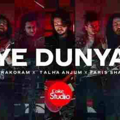 Ye Dunya Coke Studio Season 14. Talha AnjumxKarakoramxFaris Shafi