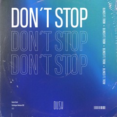Blines - Don't Stop (ft. Trow)