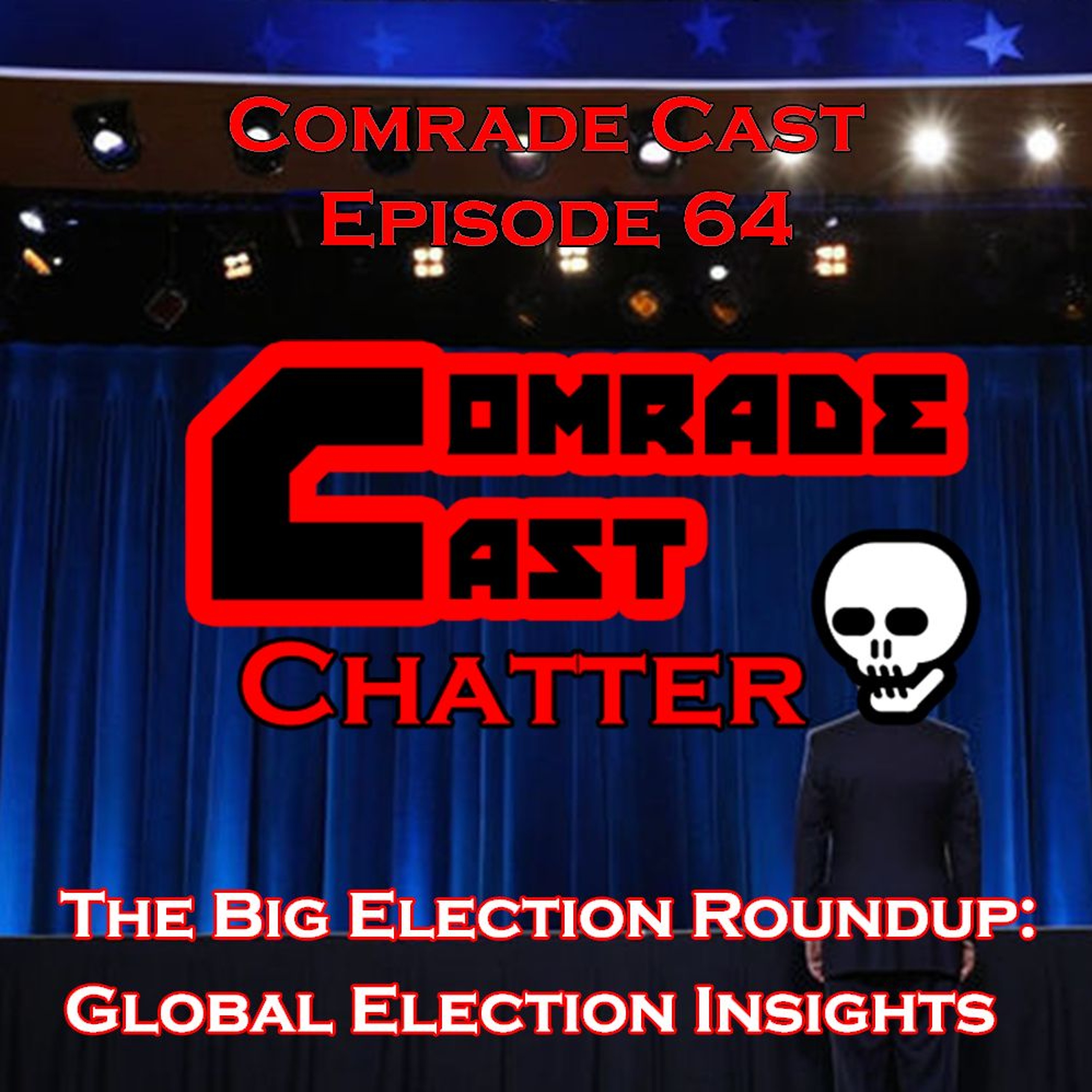 Hey Joe, It's Time to Go | Comrade Cast Episode 64