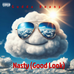 Nasty(Good Look)