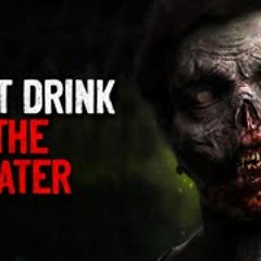 "Thirsty" Creepypasta