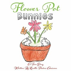 Flower Pot Bunnies )Literary work)