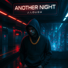 Another Night (prod 4evrded)