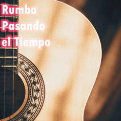 Rumba Pasando el Tiempo
