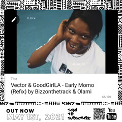 Vector Da Viper & GoodGirlLA - Early Momo (Cover) / Olami