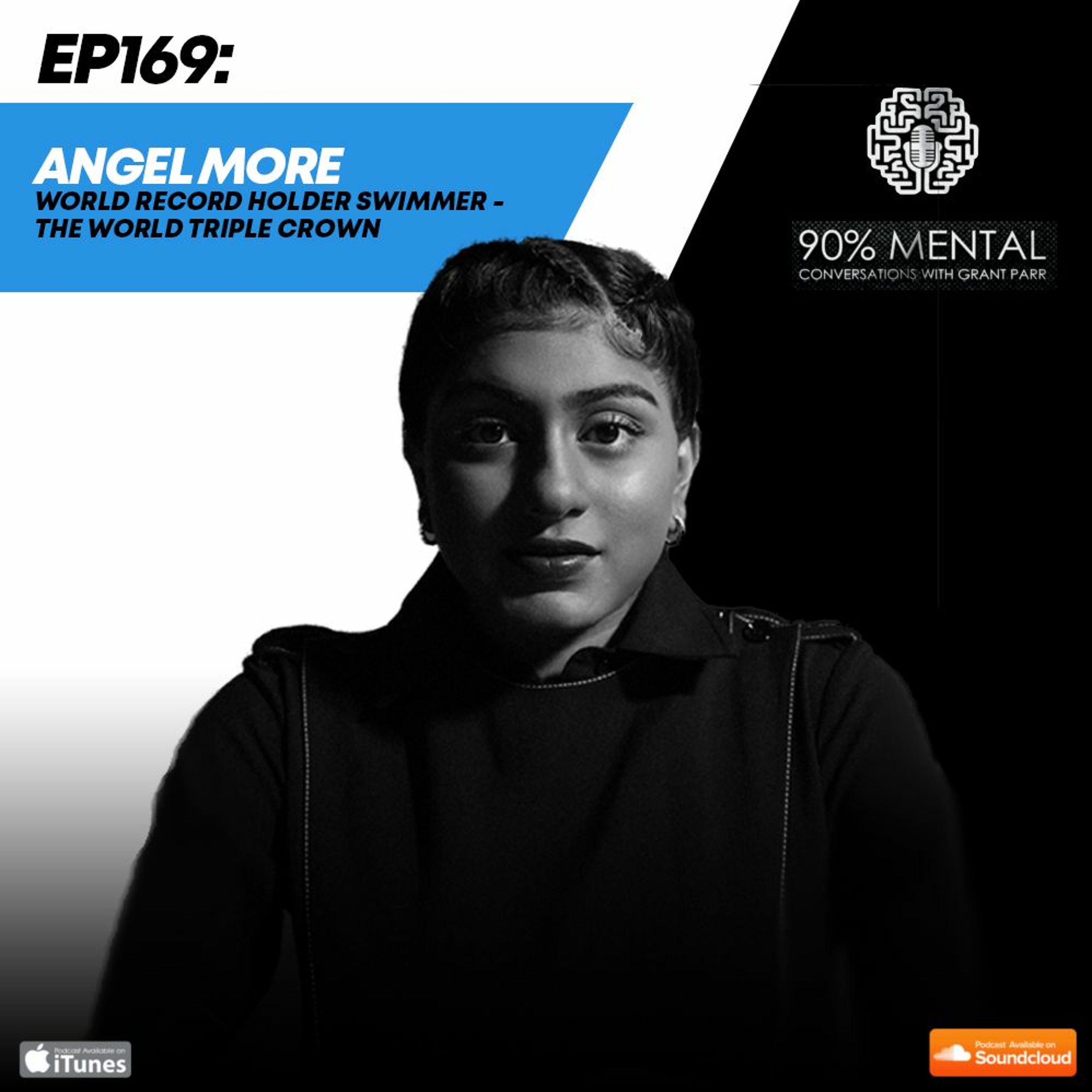 Angel More, World Record Holder Swimmer - The World Triple Crown, Episode 169