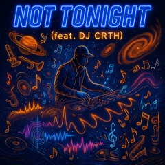 Not Tonight