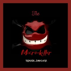 [FREE] Relay2k - The Micro-Killer (prod. by Relay2k)