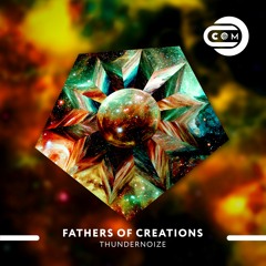 Thundernoize - Fathers Of Creation