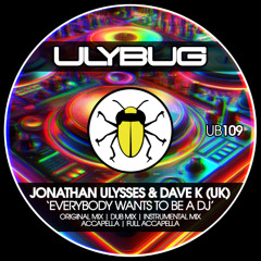 SNIPPIT - Jonathan Ulysses & Dave K - Everybody wants to be a DJ (Original Edit) - Mastering