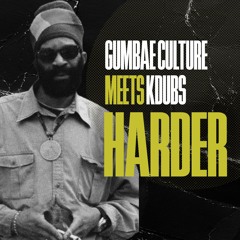 Harder - Gumbae Culture