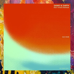 PREMIERE: Sanio & Zarth — Eu E Você (Extended Mix) [Karuana]