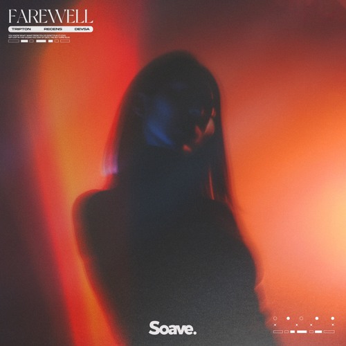 Tripton, Recens & Devsa - Farewell