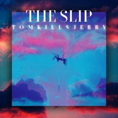 The Slip