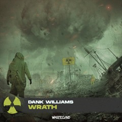 DANK WILLIAMS - WRATH
