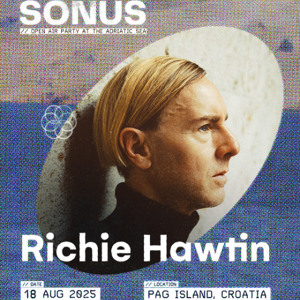 Richie Hawtin - Sonus Festival, Novalja, Croatia, 18.08.2025