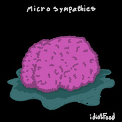 Micro Sympathies