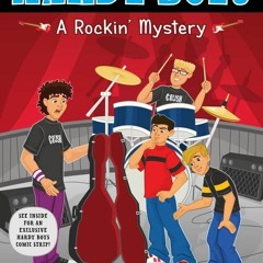 Read ebook [▶️ PDF ▶️] A Rockin' Mystery (Hardy Boys: The Secret Files