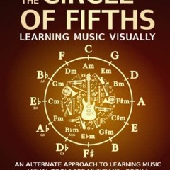 [ACCESS] EBOOK EPUB KINDLE PDF The Circle of Fifths: visual tools for musicians by  Philip Jackson �