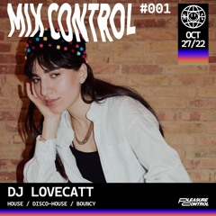 MIX CONTROL 001: DJ LOVECATT