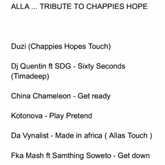 ALLA....TRIBUTE TO CHAPPIES HOPE