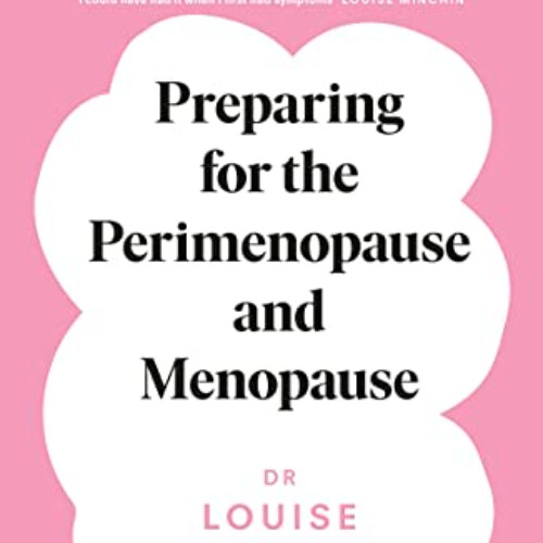 download EPUB 📒 Preparing for the Perimenopause and Menopause: No. 1 Sunday Times Be