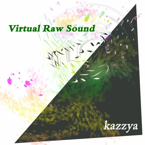 Virtual Raw Sound (ver.S)