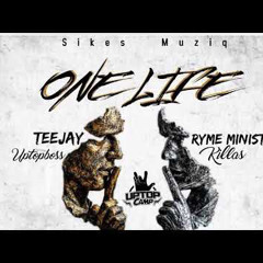 TeeJay Ft. Ryme Minista - One Life (Official Audio)