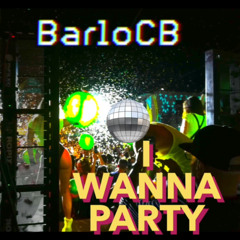 I wanna Party origial edit