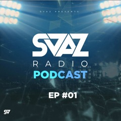 SVAZ Radio Podcast - EP #01 - January - 2023