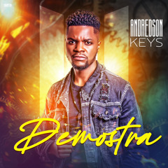 Andredson keys Demostra (imagina nos)