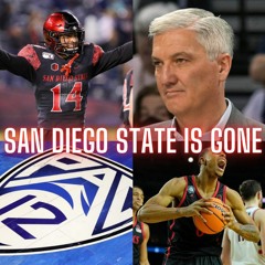 The Monty Show 978! San Diego State Is Gone!