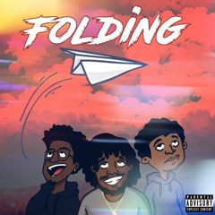 Folding ft. Rel FromtheQ6 & BRANDOM (prod. Kasino)