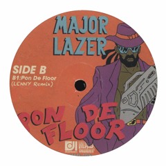 MAJOR LAZER - Pon de Floor (LENNY remix)