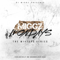 MIGGZ MONDAYS 12/8/25