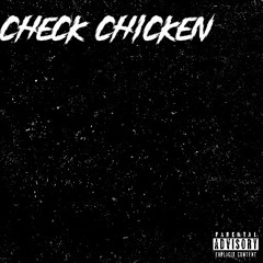 Check Chicken Ft. 5hiveOh1,Zone,Clutch