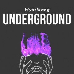 Mystikang - Underground (Original Mix)