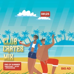 CLUB CRATES - AFRO SUMMER 2025 ...