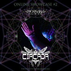 CIRCADA :: Merkaba Music Showcase #2 (08Aug20)