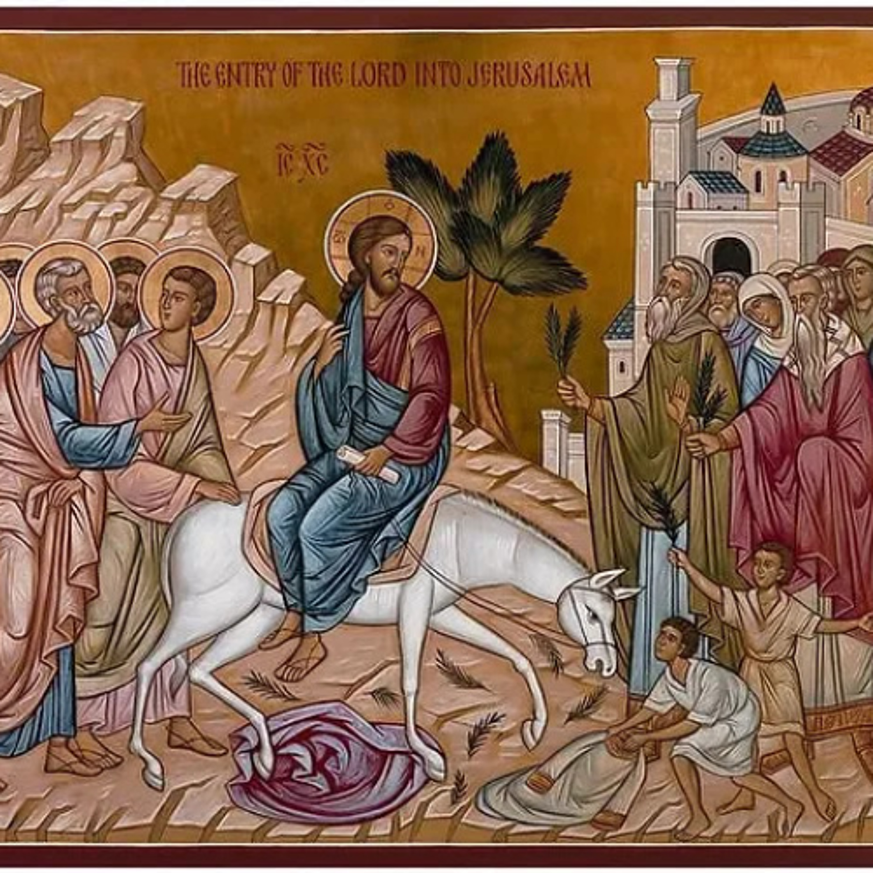 Palm Sunday: Rejecting Christ or Shouting "Hosanna, Lord Save Us!" episode artwork