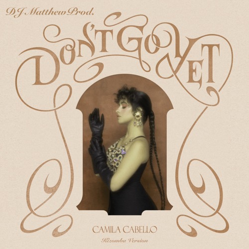 Don't Go Yet Kizomba Version