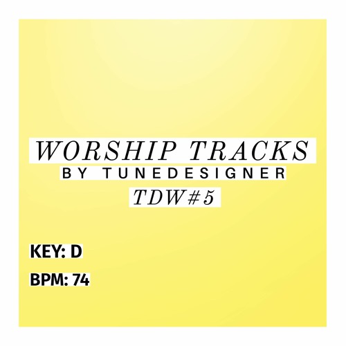 TDW 5 Worship. Become the SOLE OWNER of this track!