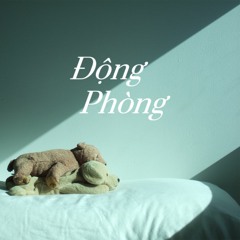Động Phòng (Prod. by wondrtime)