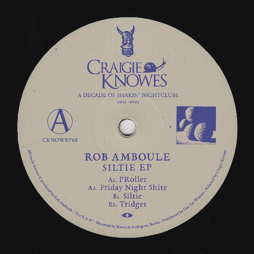 CKNOWEP68 | Rob Amboule - Siltie EP