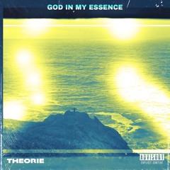 GOD IN MY ESSENCE (prod. by Upper Cut$ w/ CDK)