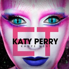 Katy Perry - E.T. Ft. Kanye West (Erick Ibiza Flavor 2022 Remix)