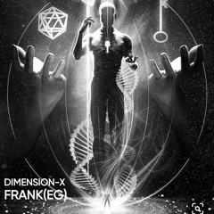 FRANK(EG) DIMENSION-X #001