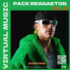 PACK REGGAETON HITS VOL. 5 MASHUPS, EDITS - REMIXES - LIMPIOS - EXTENDED MIX +15 TRACKS FREE