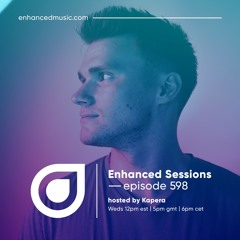Enhanced Sessions 598 - Hosted by Kapera